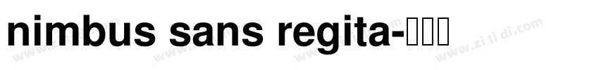 nimbus sans regita字体转换